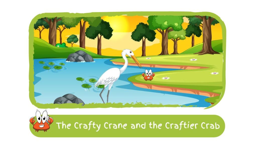 The Crafty Crane and the Craftier Crab