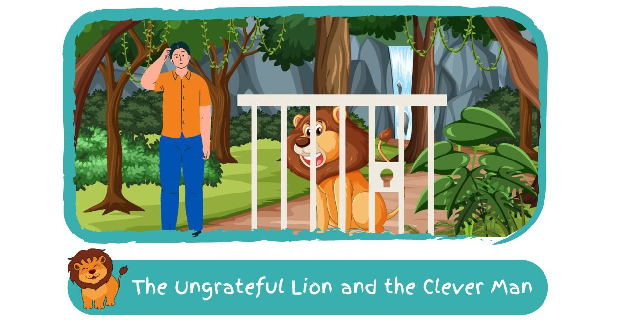 The-Ungrateful-Lion-and-the-Clever-Man-Panchatantra-Story