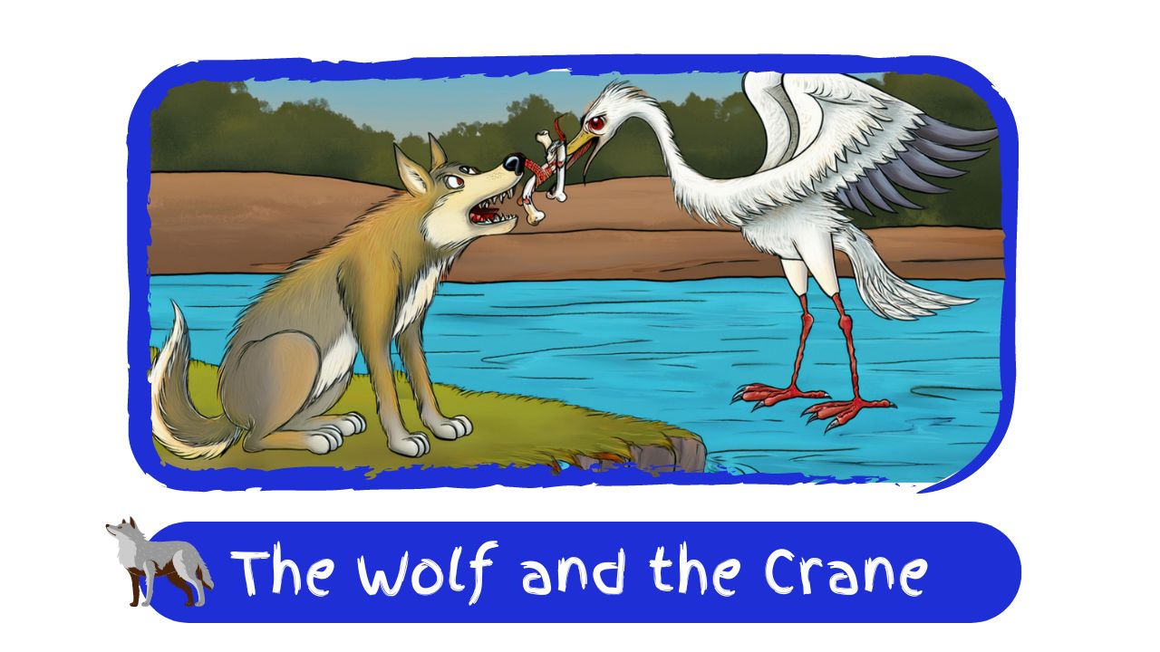 The Wolf and the Crane Moral Story